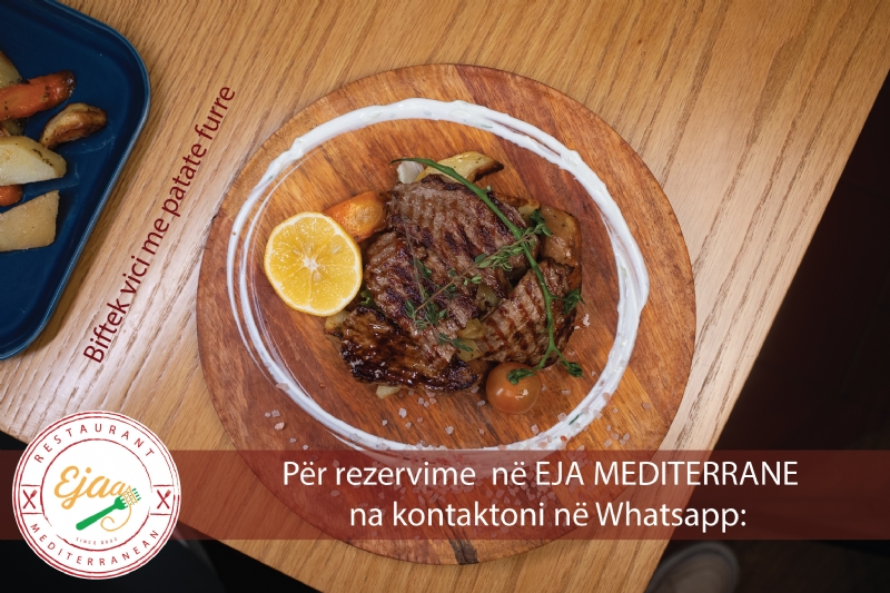 Biftek vici me patate furre nga Restorant EJA MEDITERRANE, rezervim tavoline afer Sheshit Skenderbej Tirane, rezervim restorant Tirane qender, restorant italian Tirane rezervim tavoline, restorant autentik Tirane rezervim, porosit gatime restoranti